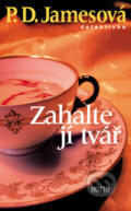 Kniha: Zahalte ji tvář (P.D. James). Motto, 2003 Kniha: Zahalte ji tvář (P.D. James). Motto, 2003
