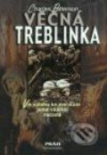 Kniha: Věčná Treblinka (Charles Patterson). Práh, 2003 Kniha: Věčná Treblinka (Charles Patterson). Práh, 2003
