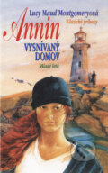Kniha: Annin vysnívaný domov (Lucy Maud Montgomery), 2003 Kniha: Annin vysnívaný domov (Lucy Maud Montgomery), 2003