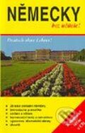 Kniha: Německy bez učitele (Augustin Lukáš). INFOA, 2003 Kniha: Německy bez učitele (Augustin Lukáš). INFOA, 2003
