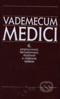 Kniha: Vademecum medici (Autorský kolektív), 2003 Kniha: Vademecum medici (Autorský kolektív), 2003