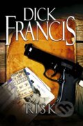 Kniha: Risk (Dick Francis). Knižní klub, 2012 Kniha: Risk (Dick Francis). Knižní klub, 2012