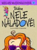 Kniha: Sláva Nele Náladové! (2) (Megan McDonaldová). Brio, 2012 Kniha: Sláva Nele Náladové! (2) (Megan McDonaldová). Brio, 2012