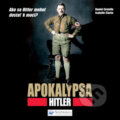 Kniha: Apokalypsa Hitler (Daniel Costelle a Isabelle Clarkeová). Svojtka&Co., 2012 Kniha: Apokalypsa Hitler (Daniel Costelle a Isabelle Clarkeová). Svojtka&Co., 2012