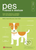 Kniha: Pes - návod k obsluze (David Brunner a Sam Stall). Computer Press, 2012 Kniha: Pes - návod k obsluze (David Brunner a Sam Stall). Computer Press, 2012