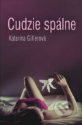 E-kniha: Cudzie spálne (Katarína Gillerová), 2012 E-kniha: Cudzie spálne (Katarína Gillerová), 2012