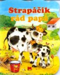 Kniha: Strapáčik rád papá (Príroda). Príroda, 2012 Kniha: Strapáčik rád papá (Príroda). Príroda, 2012