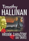 Kniha: Hřebík zaražený do srdce (Timothy Hallinan). Talpress, 2012 Kniha: Hřebík zaražený do srdce (Timothy Hallinan). Talpress, 2012