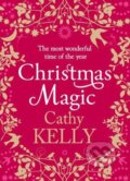 Kniha: Christmas Magic (Cathy Kelly). HarperCollins, 2012 Kniha: Christmas Magic (Cathy Kelly). HarperCollins, 2012