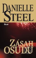 Kniha: Zásah osudu (Danielle Steel). Ikar CZ, 2012 Kniha: Zásah osudu (Danielle Steel). Ikar CZ, 2012