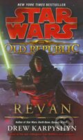 Kniha: Star Wars: The Old Republic - Revan (Drew Karpyshyn). Random House, 2012 Kniha: Star Wars: The Old Republic - Revan (Drew Karpyshyn). Random House, 2012