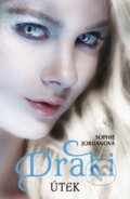 Kniha: Draki: Útek (Sophie Jordan). CooBoo SK, 2012 Kniha: Draki: Útek (Sophie Jordan). CooBoo SK, 2012