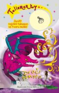Kniha: Talismanky 3: Dračí pomsta (Georgie Adamsová). Slovart CZ, 2013 Kniha: Talismanky 3: Dračí pomsta (Georgie Adamsová). Slovart CZ, 2013