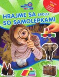 Kniha: Hrajme sa spolu so samolepkami (Svojtka&Co.). Svojtka&Co., 2012 Kniha: Hrajme sa spolu so samolepkami (Svojtka&Co.). Svojtka&Co., 2012