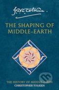 Kniha: The Shaping Middle Earth (J.R.R. Tolkien). HarperCollins, 2002 Kniha: The Shaping Middle Earth (J.R.R. Tolkien). HarperCollins, 2002