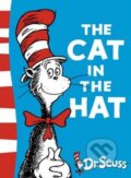 Kniha: The Cat in the Hat (Dr. Seuss). HarperCollins, 2003 Kniha: The Cat in the Hat (Dr. Seuss). HarperCollins, 2003