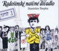 Radošinské naivné divadlo 1 (2 CD) - Radošinské naivné divadlo, 2012