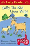 Kniha: Billy the Kid Goes Wild (Francesca Simon). Orion, 2011 Kniha: Billy the Kid Goes Wild (Francesca Simon). Orion, 2011