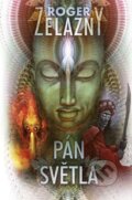 Kniha: Pán světla (Roger Zelazny). Straky na vrbě, 2012 Kniha: Pán světla (Roger Zelazny). Straky na vrbě, 2012