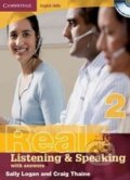 Kniha: Cambridge English Skills: Real Listening and Speaking 2 without answers (Craig Thaine a Sally Logan). Cambridge University Press, 2008 Kniha: Cambridge English Skills: Real Listening and Speaking 2 without answers (Craig Thaine a Sally Logan). Cambridge University Press, 2008