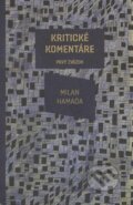 Kniha: Kritické komentáre (Milan Hamada). Koloman Kertész Bagala, 2012 Kniha: Kritické komentáre (Milan Hamada). Koloman Kertész Bagala, 2012