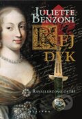 Kniha: Rej dýk 2: Ravaillacovo ostří (Juliette Benzoni). Plejáda, 2012 Kniha: Rej dýk 2: Ravaillacovo ostří (Juliette Benzoni). Plejáda, 2012