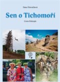 Kniha: Sen o Tichomoří (Dana Trávníčková). Dany Travel, 2012 Kniha: Sen o Tichomoří (Dana Trávníčková). Dany Travel, 2012