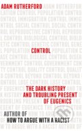 Kniha: Control (Adam Rutherford). W&N, 2022 Kniha: Control (Adam Rutherford). W&N, 2022