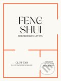 Kniha: Feng Shui Modern (Cliff Tan). Bloomsbury, 2022 Kniha: Feng Shui Modern (Cliff Tan). Bloomsbury, 2022