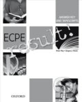Kniha: Ecpe Result!: Answer Key and Tapescripts (Peter May). Oxford University Press, 2007 Kniha: Ecpe Result!: Answer Key and Tapescripts (Peter May). Oxford University Press, 2007