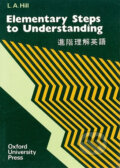 Kniha: Elementary Steps to Understanding (L.A. Hill). Oxford University Press, 1987 Kniha: Elementary Steps to Understanding (L.A. Hill). Oxford University Press, 1987