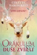 Kniha: Orákulum duše zvířat (Colette Baron-Reid), 2022 Kniha: Orákulum duše zvířat (Colette Baron-Reid), 2022