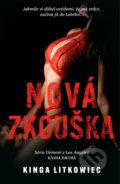 Kniha: Nová zkouška (Kinga Litkowiec). Red, 2022 Kniha: Nová zkouška (Kinga Litkowiec). Red, 2022