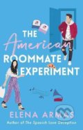 Kniha: The American Roommate Experiment (Elena Armas), 2022 Kniha: The American Roommate Experiment (Elena Armas), 2022