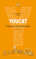 Kniha: YOUCAT – príprava na birmovanie (Bernhard Meuser a Nils Baer). Spolok svätého Vojtecha, 2022 Kniha: YOUCAT – príprava na birmovanie (Bernhard Meuser a Nils Baer). Spolok svätého Vojtecha, 2022