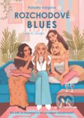 Kniha: Rozchodové blues (Nykolla Vargova), 2022 Kniha: Rozchodové blues (Nykolla Vargova), 2022