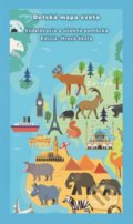 Kniha: Detská mapa sveta (Michal Klaučo). Veduta, 2022 Kniha: Detská mapa sveta (Michal Klaučo). Veduta, 2022