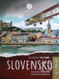 Kniha: Slovensko v čase (Bianka Horáčeková a Stanislav Šipkovský). CBS, 2022 Kniha: Slovensko v čase (Bianka Horáčeková a Stanislav Šipkovský). CBS, 2022