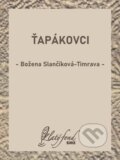 E-kniha: Ťapákovci (Božena Slančíková-Timrava) E-kniha: Ťapákovci (Božena Slančíková-Timrava)