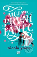 Kniha: Můj první tanec (Nicola Yoon). CooBoo CZ, 2022 Kniha: Můj první tanec (Nicola Yoon). CooBoo CZ, 2022