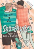 Kniha: Srdcerváči 2 (Alice Oseman). CooBoo CZ, 2022 Kniha: Srdcerváči 2 (Alice Oseman). CooBoo CZ, 2022