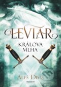 Kniha: Leviar: Králova mlha (Aleš Diviš). Nakladatelství Fragment, 2022 Kniha: Leviar: Králova mlha (Aleš Diviš). Nakladatelství Fragment, 2022