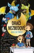 Kniha: Dračí nezbedové jdou do školy (Natalie Jane Prior). Nakladatelství Fragment, 2022 Kniha: Dračí nezbedové jdou do školy (Natalie Jane Prior). Nakladatelství Fragment, 2022