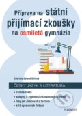 Kniha: Příprava na státní přijímací zkoušky na osmiletá gymnázia: Český jazyk (Gabriela Zelená Sittová). Nakladatelství Fragment, 2022 Kniha: Příprava na státní přijímací zkoušky na osmiletá gymnázia: Český jazyk (Gabriela Zelená Sittová). Nakladatelství Fragment, 2022