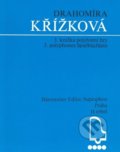 Kniha: 3. knížka polyfonní hry (Drahomíra Křížková). Bärenreiter Praha, 2022 Kniha: 3. knížka polyfonní hry (Drahomíra Křížková). Bärenreiter Praha, 2022