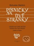 Kniha: Písničky na dvě stránky (Bohuslav Martinů). Bärenreiter Praha, 2022 Kniha: Písničky na dvě stránky (Bohuslav Martinů). Bärenreiter Praha, 2022