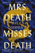 Kniha: Mrs Death Misses Death (Salena Godden). Canongate Books, 2022 Kniha: Mrs Death Misses Death (Salena Godden). Canongate Books, 2022