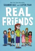 Kniha: Real Friends (Shannon Hale). Roaring Brook, 2017 Kniha: Real Friends (Shannon Hale). Roaring Brook, 2017
