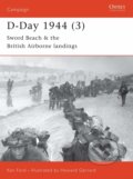 Kniha: D-Day 1944 (3) (Ford, Ken a Gerrard). Osprey Publishing, 2002 Kniha: D-Day 1944 (3) (Ford, Ken a Gerrard). Osprey Publishing, 2002