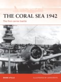 Kniha: The Coral Sea 1942 (Mark Stille). Osprey Publishing, 2009 Kniha: The Coral Sea 1942 (Mark Stille). Osprey Publishing, 2009